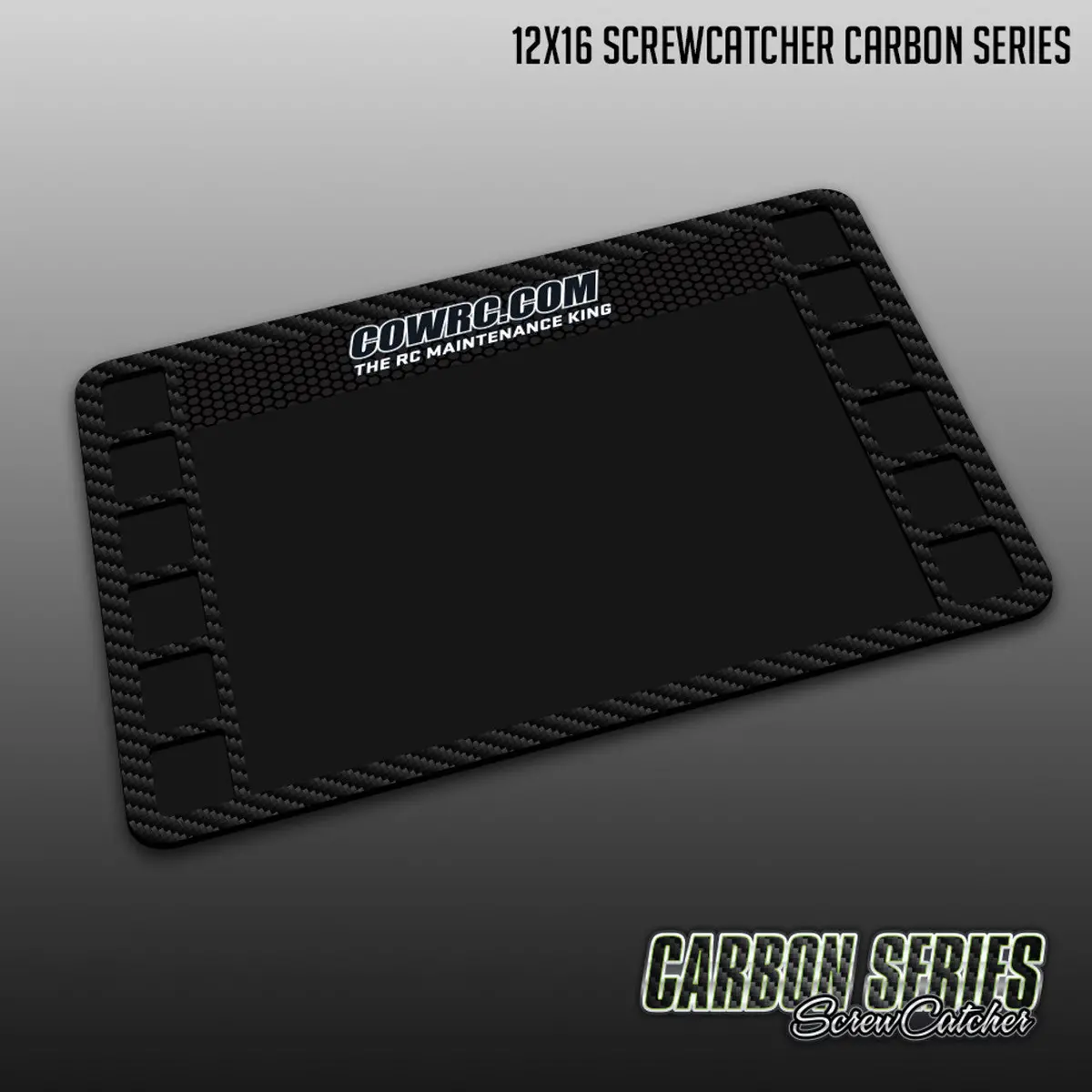 Cow Rc 12X16 Screw Catcher Carbon Series Mat 1